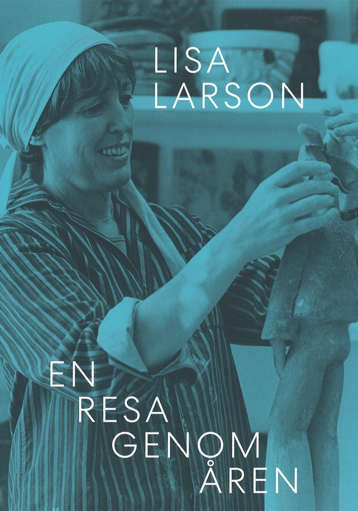 Lisa Larson - En resa genom åren